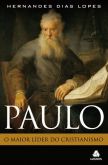 Livro Paulo, O Maior Líder do Cristianismo